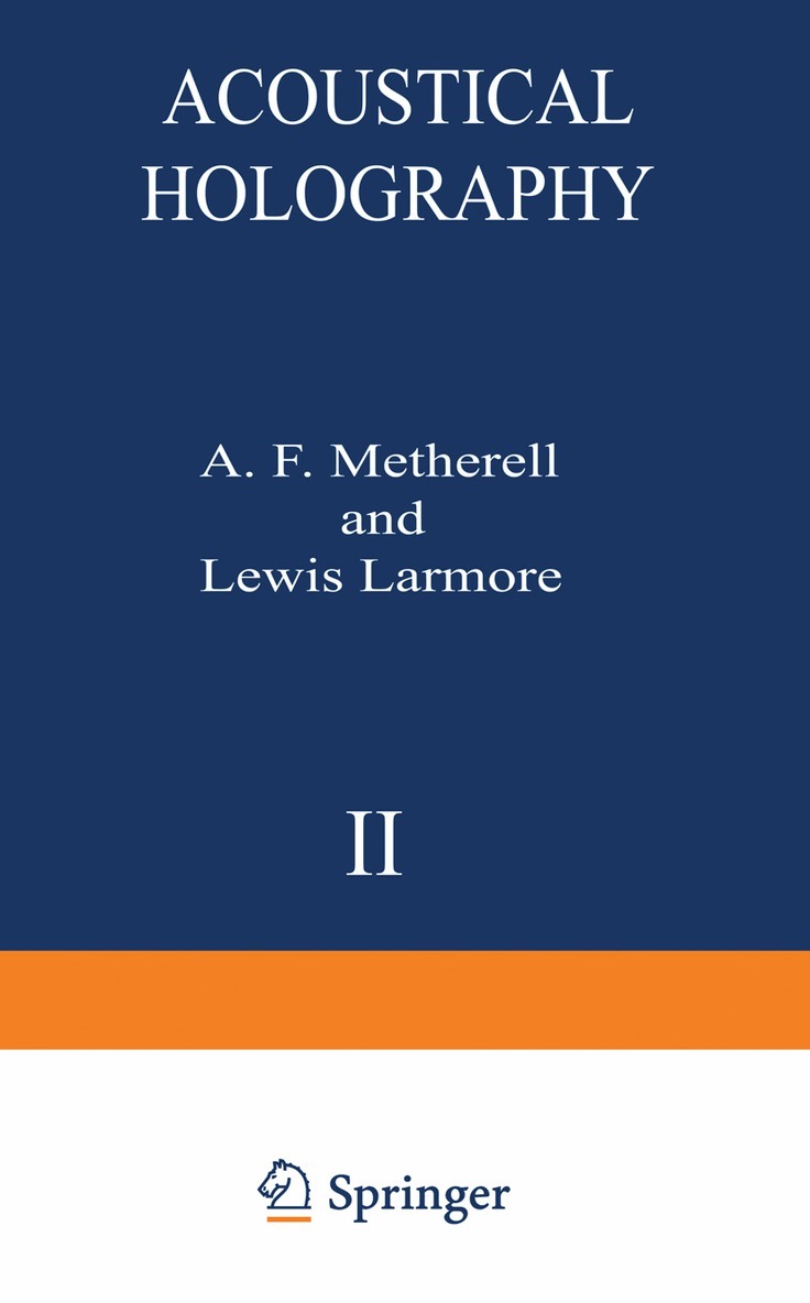 A. Metherell - Acoustical Holography, Häftad