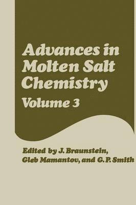 Advances in Molten Salt Chemistry 1