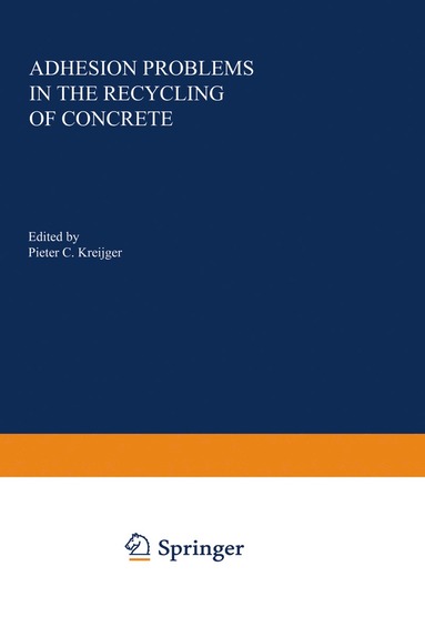 bokomslag Adhesion Problems in the Recycling of Concrete