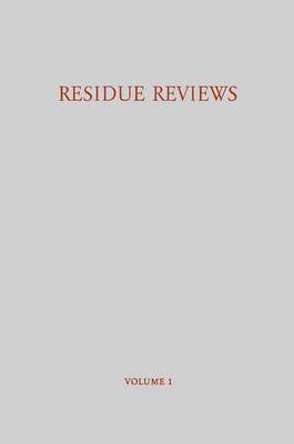 Residue Reviews / Ruckstands-Berichte 1