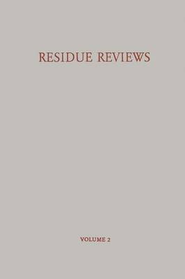 Residue Reviews / Rückstands-Berichte