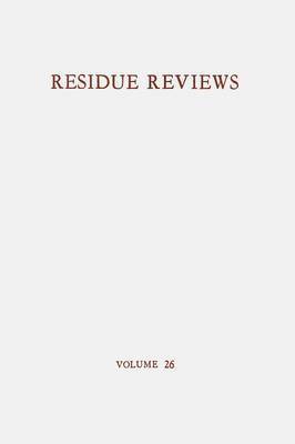 Residue Reviews / Rückstands-Berichte