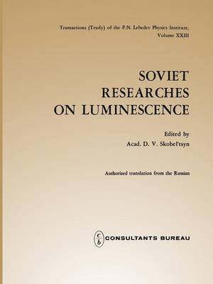 Soviet Researches on Luminescence 1