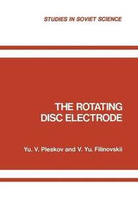 bokomslag The Rotating Disc Electrode