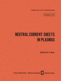 bokomslag Neutral Current Sheets in Plasmas