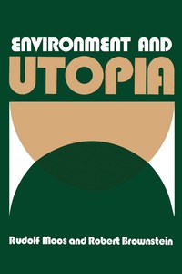 bokomslag Environment and Utopia