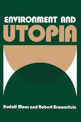 Environment and Utopia 1
