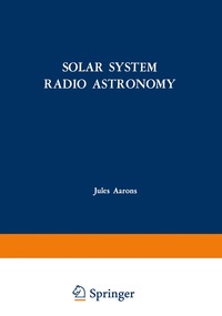 bokomslag Solar System Radio Astronomy