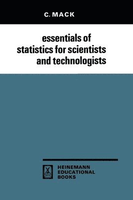bokomslag Essentials of Statistics for Scientists and Technologists