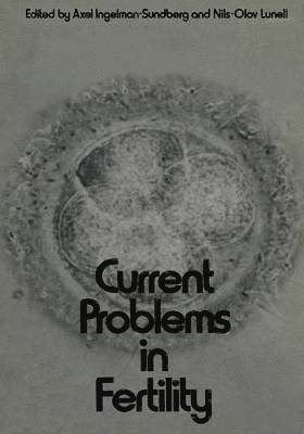 Current Problems in Fertility 1