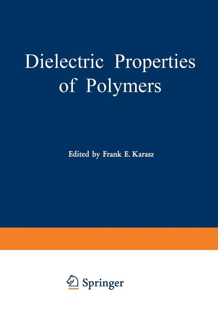 Dielectric Properties of Polymers 1