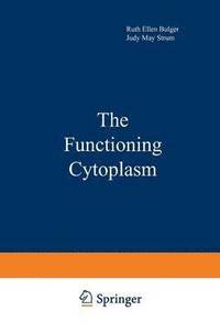 bokomslag The Functioning Cytoplasm