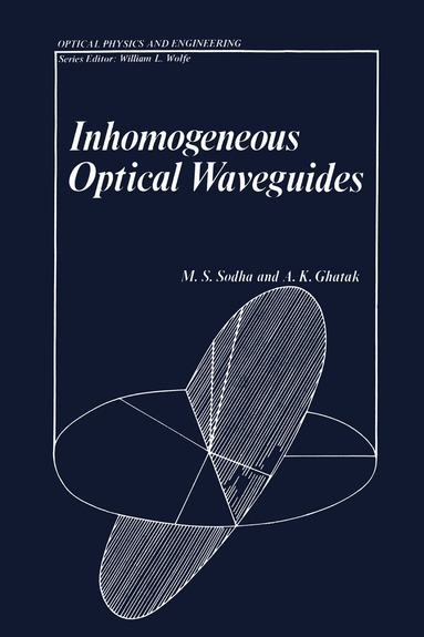 A. Ghatak - Inhomogeneous Optical Waveguides, Häftad