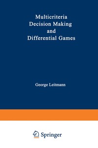 bokomslag Multicriteria Decision Making and Differential Games