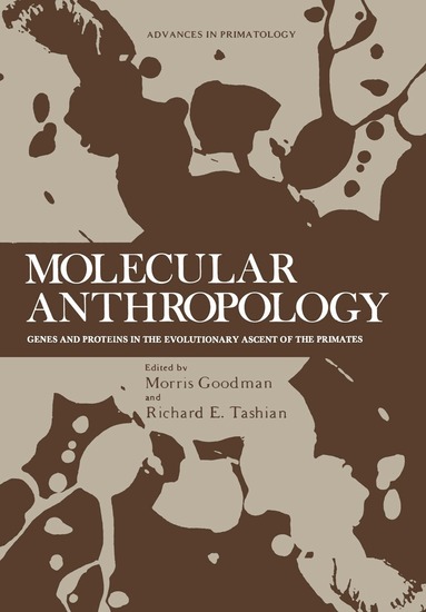 Morris Goodman - Molecular Anthropology, Häftad