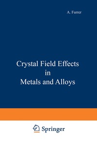 bokomslag Crystal Field Effects in Metals and Alloys