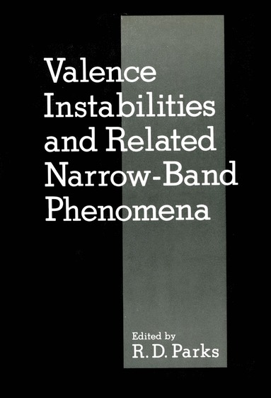 bokomslag Valence Instabilities and Related Narrow-Band Phenomena