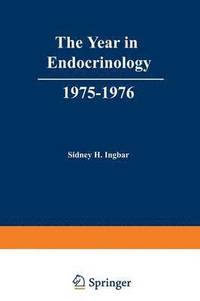 bokomslag The Year in Endocrinology, 19751976