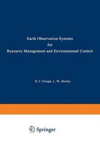 bokomslag Earth Observation Systems for Resource Management and Environmental Control