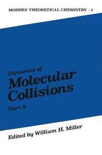 bokomslag Dynamics of Molecular Collisions