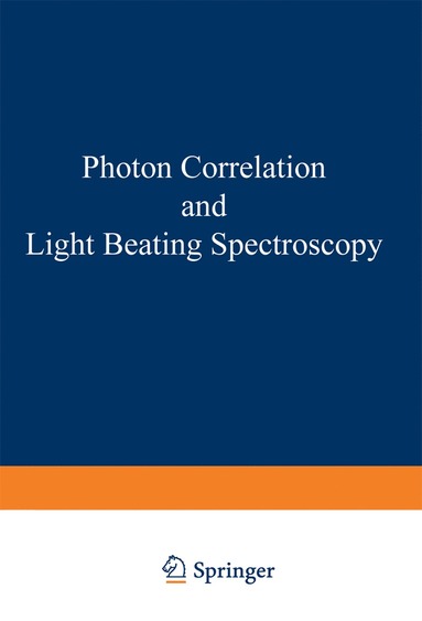 bokomslag Photon Correlation and Light Beating Spectroscopy