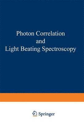 Photon Correlation and Light Beating Spectroscopy 1