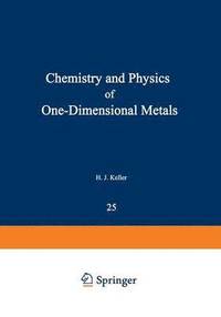 bokomslag Chemistry and Physics of One-Dimensional Metals
