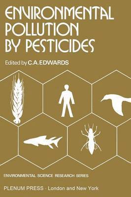 C. Edwards - Environmental Pollution by Pesticides, Häftad