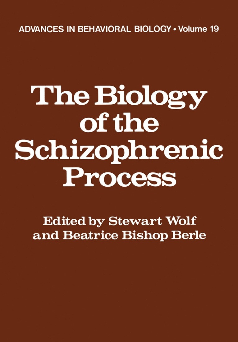Stewart Wolf - Biology of the Schizophrenic Process, Häftad