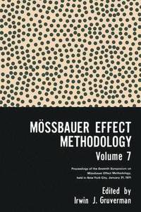 bokomslag Mssbauer Effect Methodology Volume 7