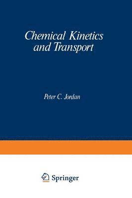 bokomslag Chemical Kinetics and Transport