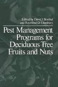 bokomslag Pest Management Programs for Deciduous Tree Fruits and Nuts