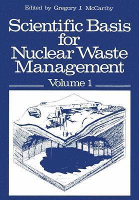 Scientific Basis for Nuclear Waste Management 1