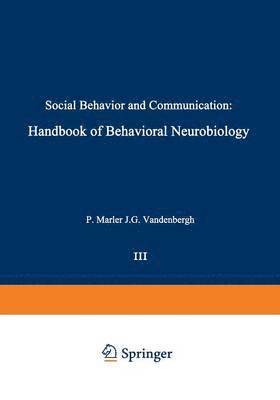 P. Marler - Social Behavior and Communication, Häftad
