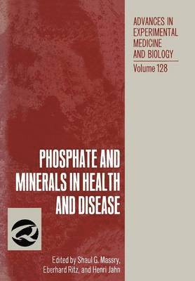 Shaul G. Massry, Shaul G. Massry - Phosphate and Minerals in Health and Disease, Häftad