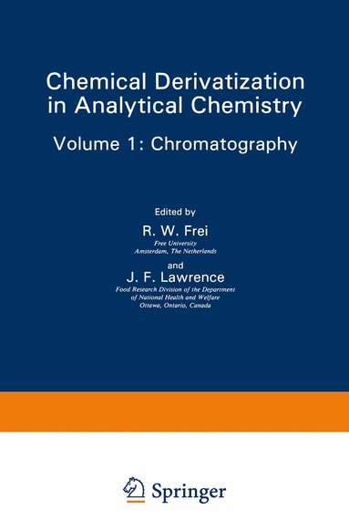 R. W. Frei - Chemical Derivatization in Analytical Chemistry, Häftad