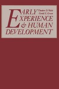 bokomslag Early Experience and Human Development