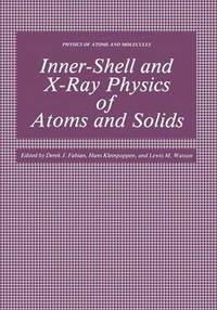 bokomslag Inner-Shell and X-Ray Physics of Atoms and Solids