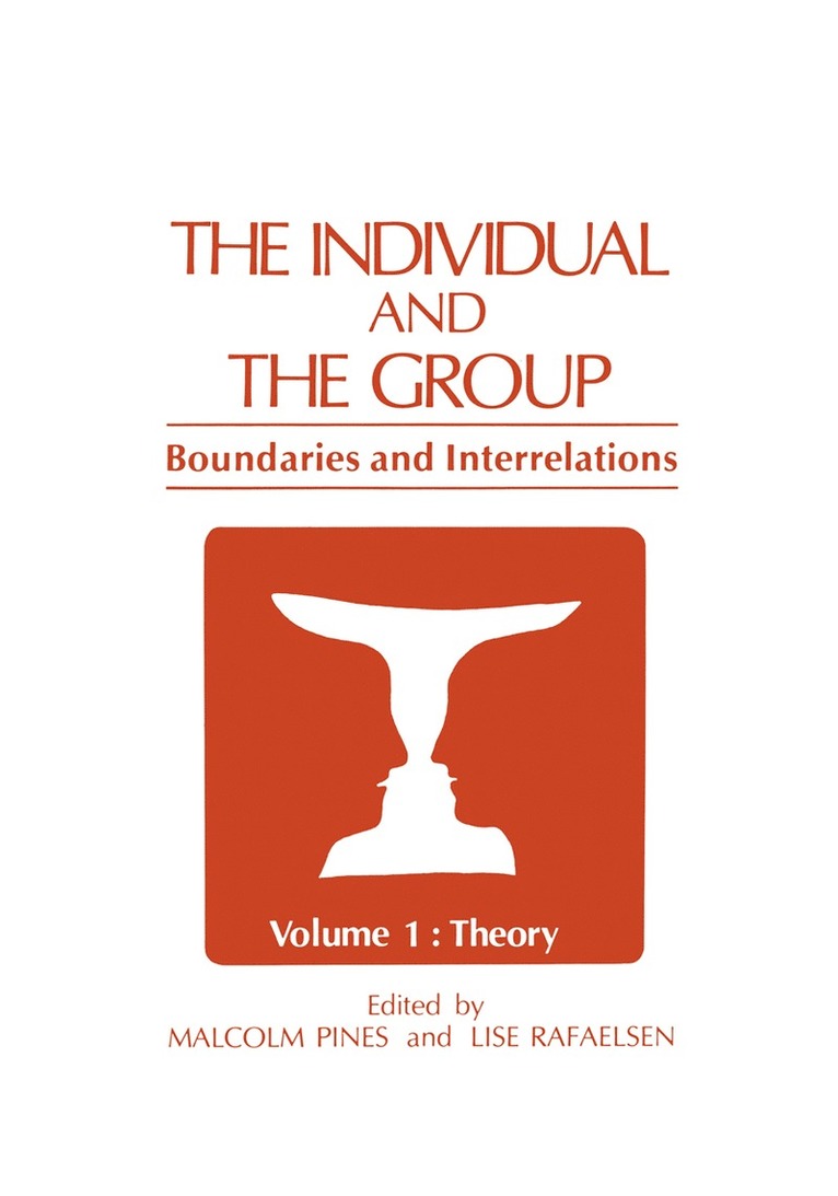 The Individual and the Group 1