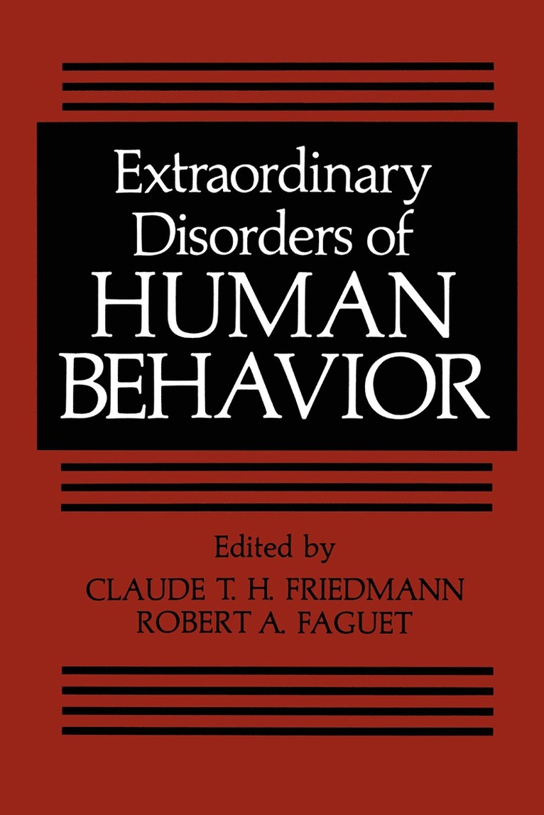 Extraordinary Disorders of Human Behavior 1