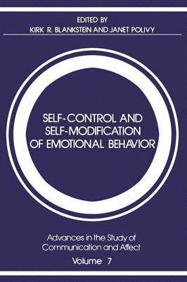 Self-Control and Self-Modification of Emotional Behavior 1