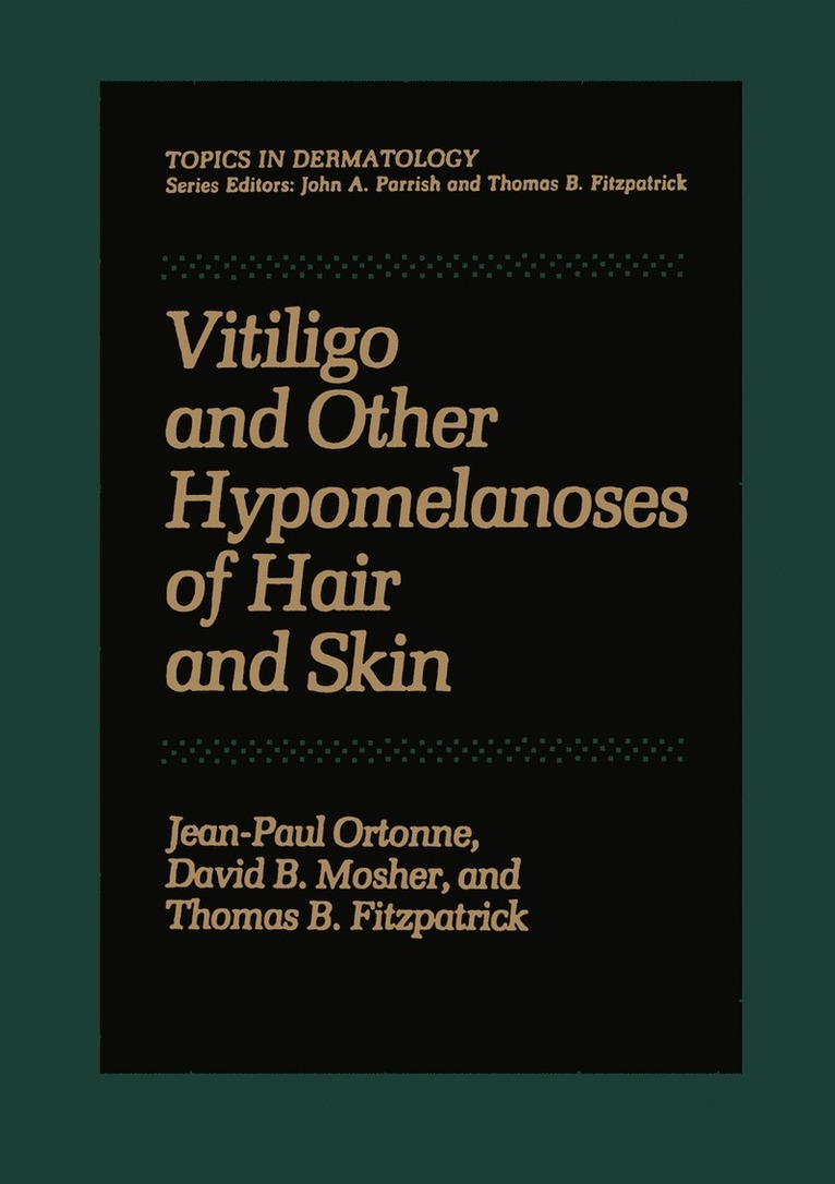 Jean-Paul Ortonne - Vitiligo and Other Hypomelanoses of Hair and Skin, Häftad
