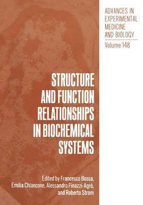 bokomslag Structure and Function Relationships in Biochemical Systems