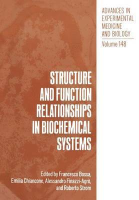 Francesco Bossa - Structure and Function Relationships in Biochemical Systems, Häftad
