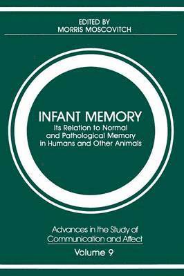 Morris Moscovitch - Infant Memory, Häftad