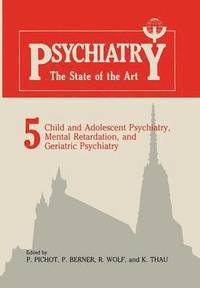 bokomslag Child and Adolescent Psychiatry, Mental Retardation, and Geriatric Psychiatry