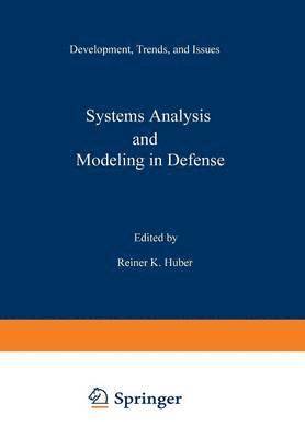 Systems Analysis and Modeling in Defense 1