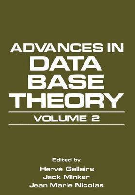 Hervé Gallaire, Jack Minker, Jean Marie Nicolas, Herve Gallaire - Advances in Data Base Theory, Häftad