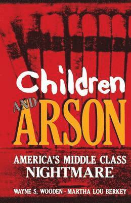 Children and Arson 1