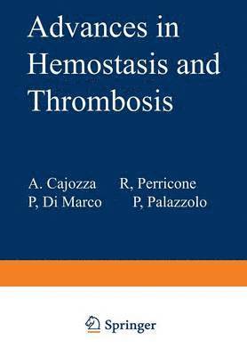 Advances in Hemostasis and Thrombosis 1